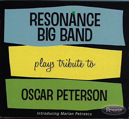 Resonance Big Band - Resonance Big Band Plays Tribute To Oscar Peterson [CD]