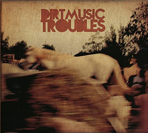 CD cover: “Dirtmusic Troubles” with blurred image of a person in water.