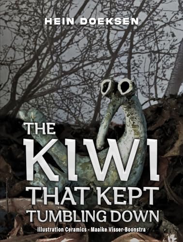 The Kiwi That Kept Tumbling Down