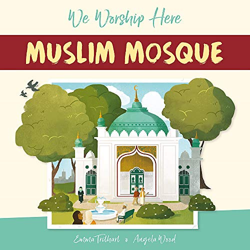 Muslim Mosque (We Worship Here)