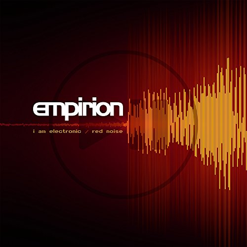 Empirion - I Am Electric / Red Noise [CD]