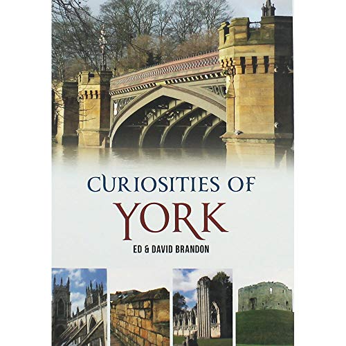 Curiosities of York