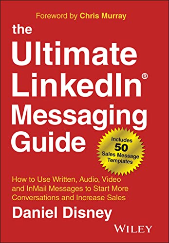 The Ultimate LinkedIn Messaging Guide: How to Use Written
