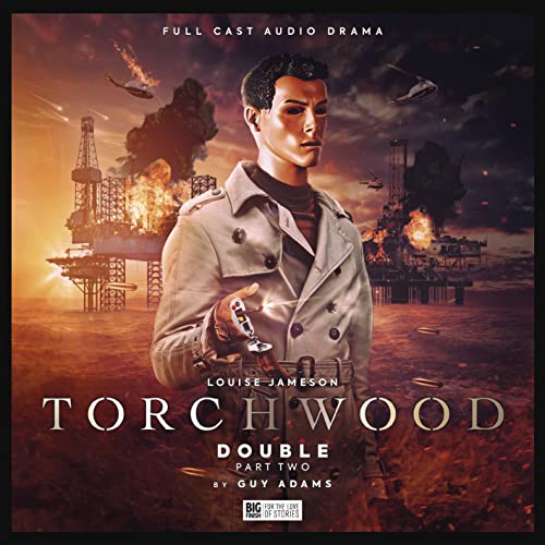 Torchwood #70 - Double: Part 2 : Torchwood #70 - Double: Part 2 2 : #70