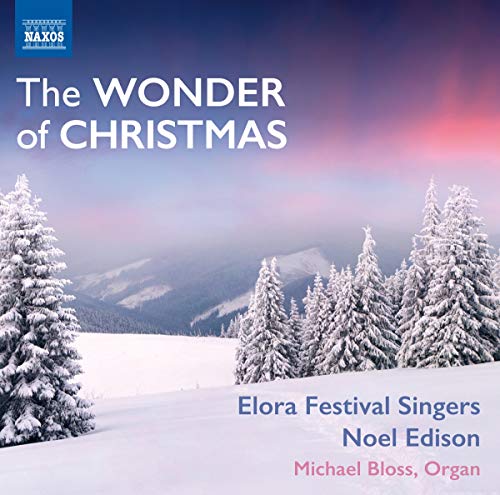 Elora Festival Singers - Wonder Of Christmas [CD]