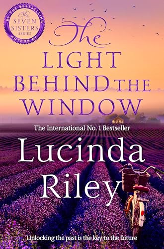 The Light Behind The Window : A breathtaking story of love and war from the bestselling author of The Seven Sisters series