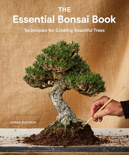 The Essential Bonsai Book : Techniques for Creating Beautiful Trees