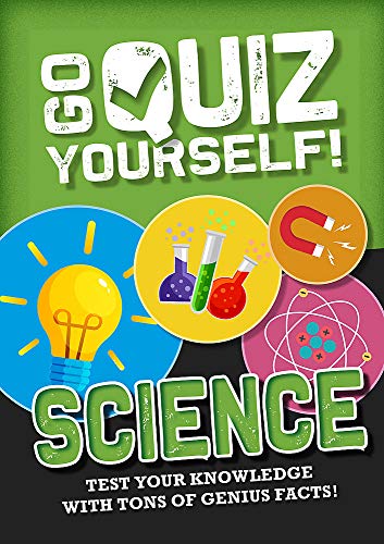 Science (Go Quiz Yourself!)