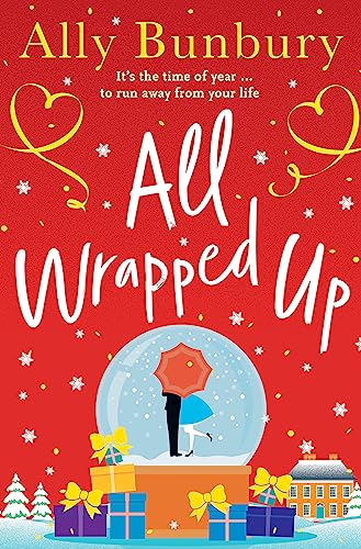 All Wrapped Up: A hilarious and heart-warming festive romance