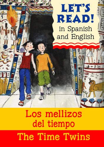 Lets Read Spanish - Time Twins: Los Mellizos Del Tiempo (Let's Read) (Let's Read in Spanish and English)