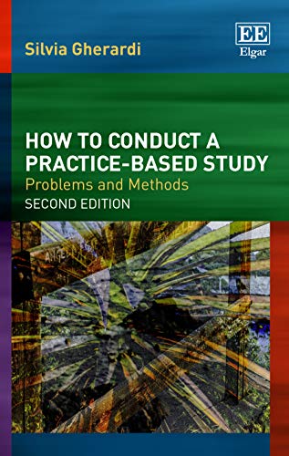 How to Conduct a Practice-based Study : Problems and Methods: Second Edition