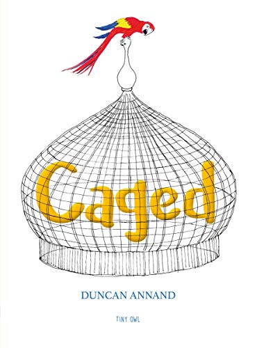 Caged (A Wordless Picture Book)
