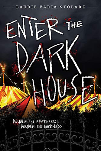 Enter The Dark House : Welcome to the Dark House / Return to the Dark House