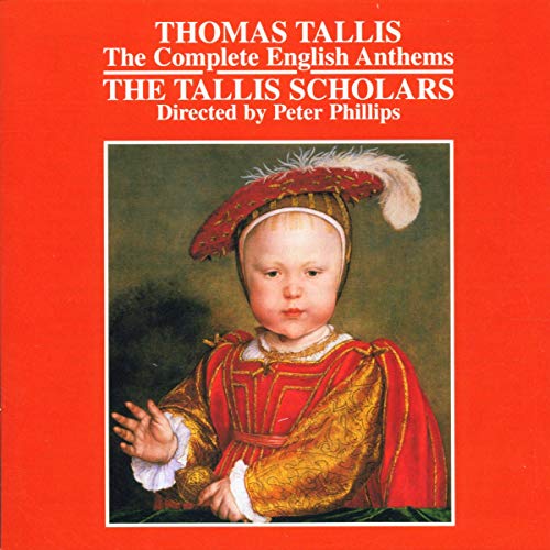 Tallis Scholars/phillips - Tallis: The Complete English Anthems /Tallis Scholars · Phillips [CD]