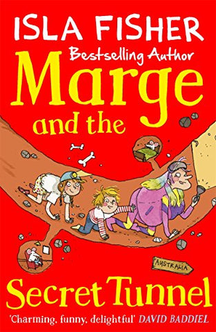 Marge and the Secret Tunnel: Book four in the fun family series by Isla Fisher