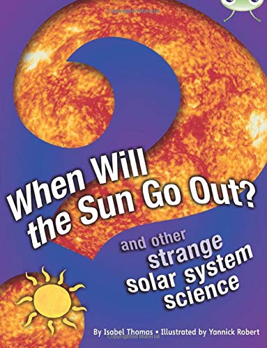 When Will The Sun Go Out? (BUG CLUB)