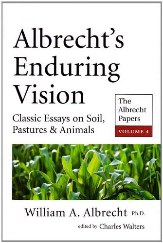 Albrecht's Enduring Vision (Vol. 4, The Albrecht Papers) (Albrecht's Enduring Vision: The Albrecht Papers)