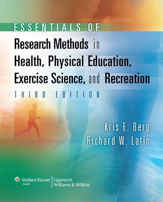 Essentials of Research Methods in Health, Physical Education, Exercise Science, and Recreation (Point (Lippincott Williams & Wilkins))