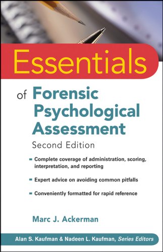 Essentials of Forensic Psychological Assessment Second Edition: 77 (Essentials of Psychological Assessment)