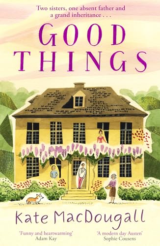 Good Things : Discover this uplifting family story set in a charming English village