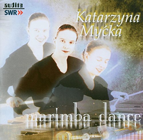 Katarzyna Mycka / Thomas Kelt - Marimba Dance - Katarzyna Mycka [CD]