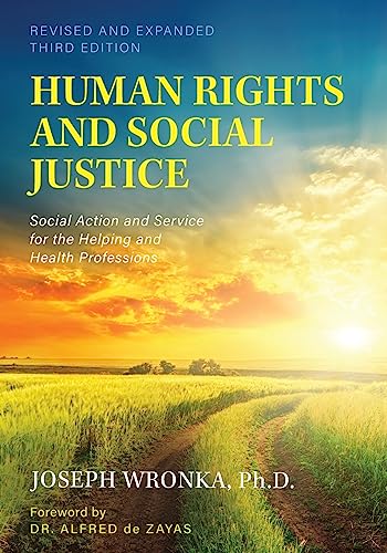 Human Rights and Social Justice : Social Action and Service for the Helping and Health Professions