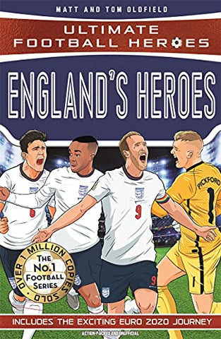 England's Heroes: (Ultimate Football Heroes - the No. 1 football series): Collect them all!