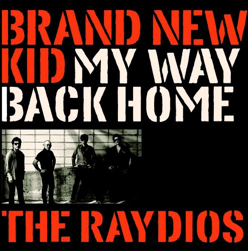 Raydios, The - Brand New Kid [7"] [VINYL]