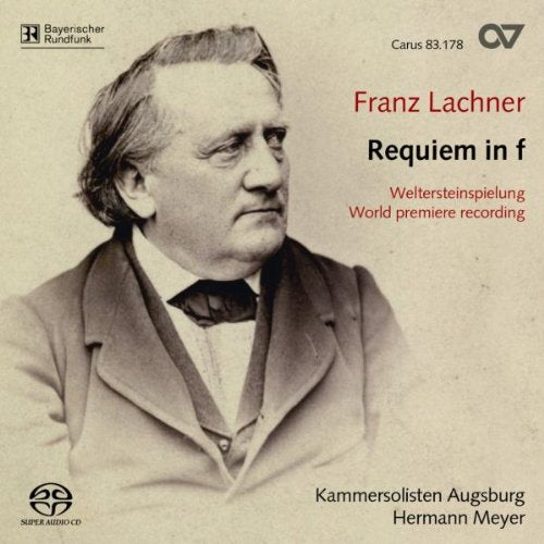 A Meyer/ulewicz/kammersolisten - Franz Lachner: Requiem in F minor op. 146 [CD]
