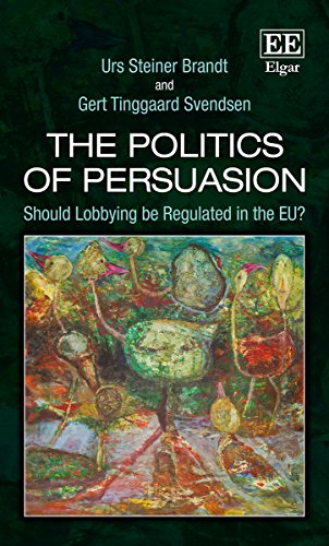 The Politics of Persuasion: Should Lobbying be Regulated in the Eu?