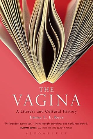 The Vagina: A Literary and Cultural History