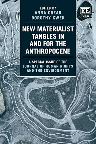New Materialist Tangles in and for the Anthropocene