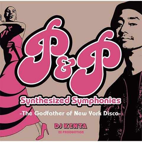 Various - P & P Synthesized Symphonies: The Godfather Of New York Disco [CD]