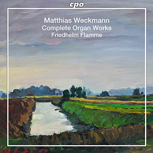 Flamme - Weckmann: Complete Organ Works [Friedhelm Flamme] [CPO: 777873-2] [CD]