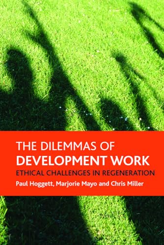The dilemmas of development work : Ethical challenges in regeneration