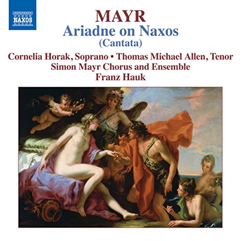 Horakallenmayr Choirhauk - Mayr: Ariadne On Naxos [CD]