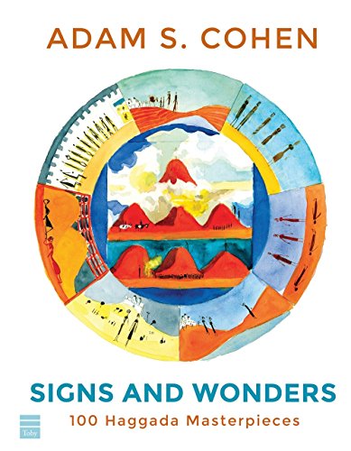 Signs and Wonders : 100 Haggada Masterpieces