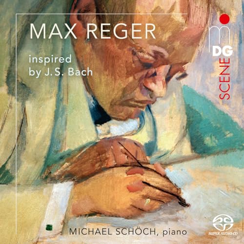 Michael Schoch - Max Reger Inspired By Bach [CD]