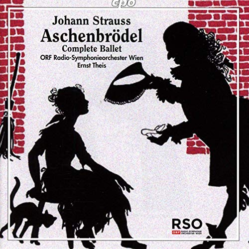 Orf Radio-so Wien/theis - Johann Strauss: Aschenbrödel - Complete Ballet [CD]