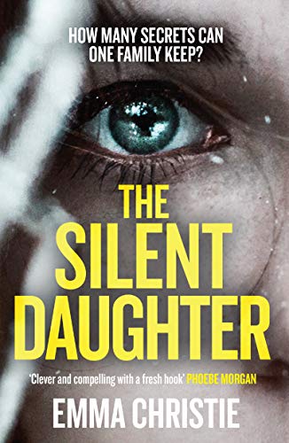 The Silent Daughter: Shortlisted for the Scottish Crime Book of the Year 2021