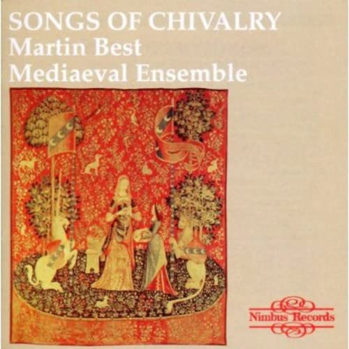 Martin Best - Songs of Chivalry [CD]