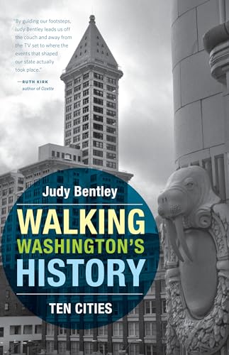 Walking Washingtons History: Ten Cities