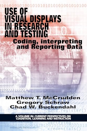Use of Visual Displays in Research and Testing : Coding, Interpreting, and Reporting Data
