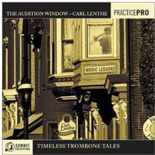 Carl Lenthe - The Audition Window-Timeless Trombone Tales [CD]