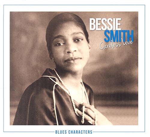 Bessie Smith - Careless Love (Blues Characters Vol.1) [CD]