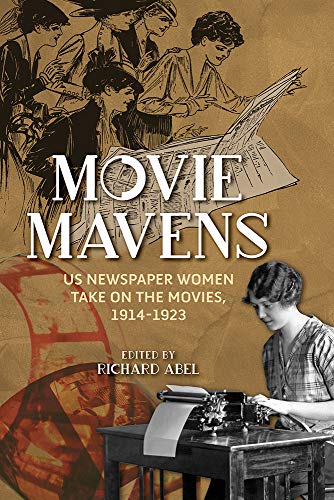 Movie Mavens: Us Newspaper Women Take on the Movies