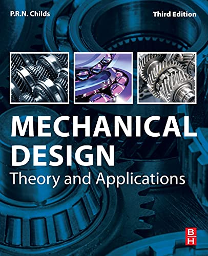 Mechanical Design : Theory and Applications