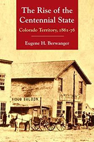 The Rise of the Centennial State: Colorado Territory