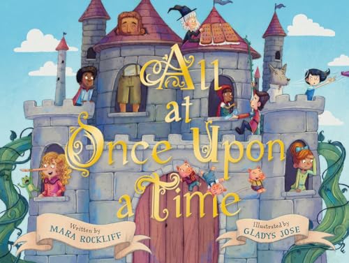 All at Once Upon a Time : A Picture Book