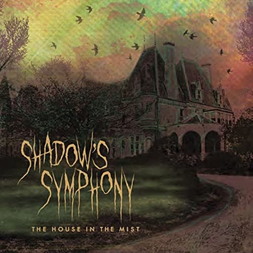 Shadow☐s Symphony - The House In The Mist [CD]